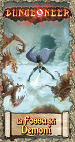 Dungeoneer – La Fossa dei Demoni