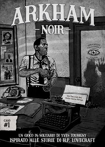 Arkham Noir - Caso #1: Gli Omicidi del Culto della Strega