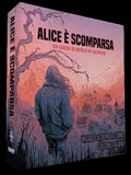 Alice è Scomparsa - Un Gioco di Ruolo in Silenzio