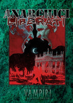 Vampiri La Masquerade 20° Anniversario - Anarchici Liberati