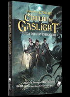 Il Richiamo di Cthulhu - Cthulhu By Gaslight - Guida dell'Investigatore