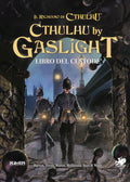 Il Richiamo di Cthulhu - Cthulhu By Gaslight - Libro del Custode