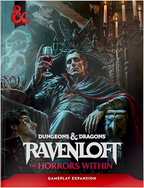 D&D 5th Edition - Ravenloft: The Horrors Within