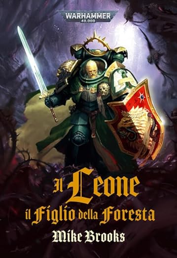 WARHAMMER 40000 - Il Leone il figlio della foresta