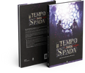 IL TEMPO DELLA SPADA